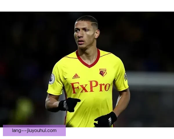 理查利森从弗鲁米嫩塞转会沃特福德开启英超新篇章